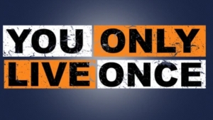 Makna Tersirat Dibalik Kata &ldquo;YOLO&rdquo;